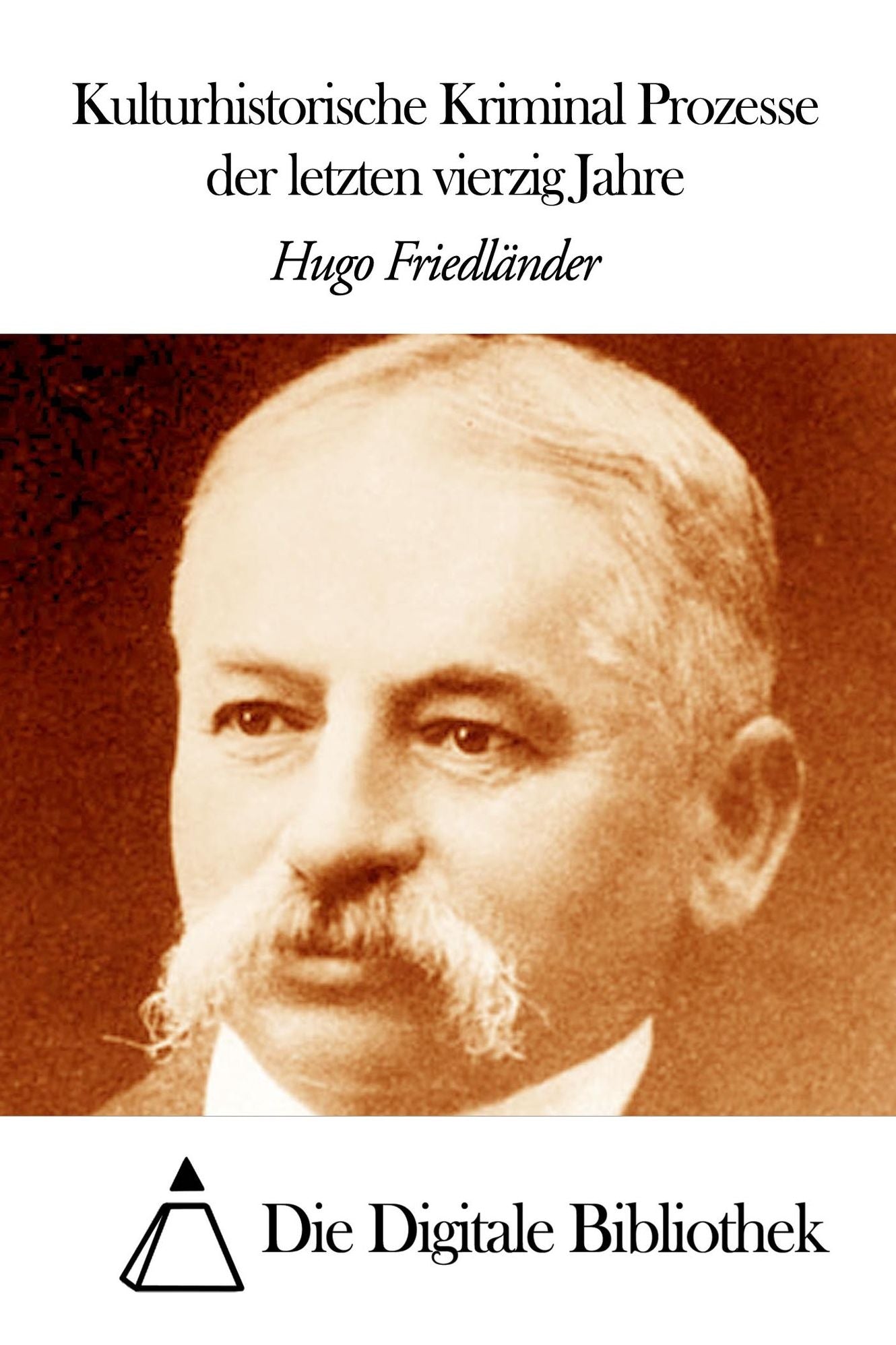 Kulturhistorische Kriminal Prozesse der letzten vierzig Jahre