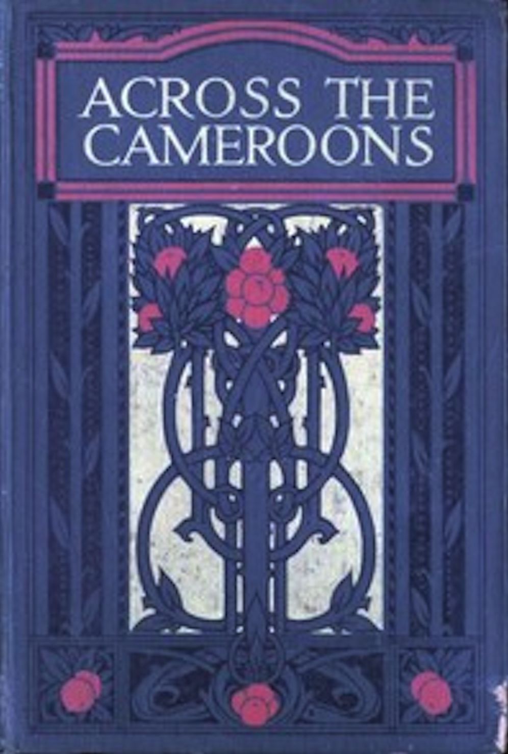 Across the Cameroons (Illustrated)