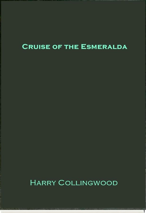 Cruise of the Esmeralda