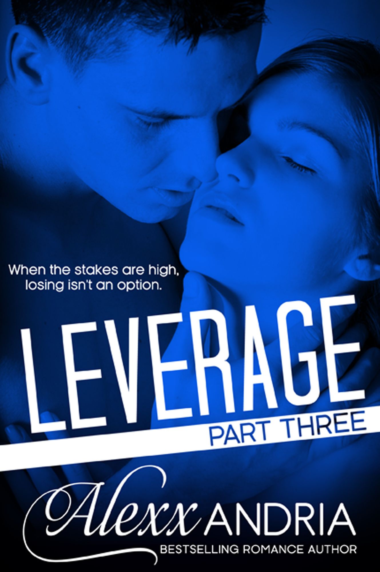 Leverage (Part Three) (Billionaire Romance)
