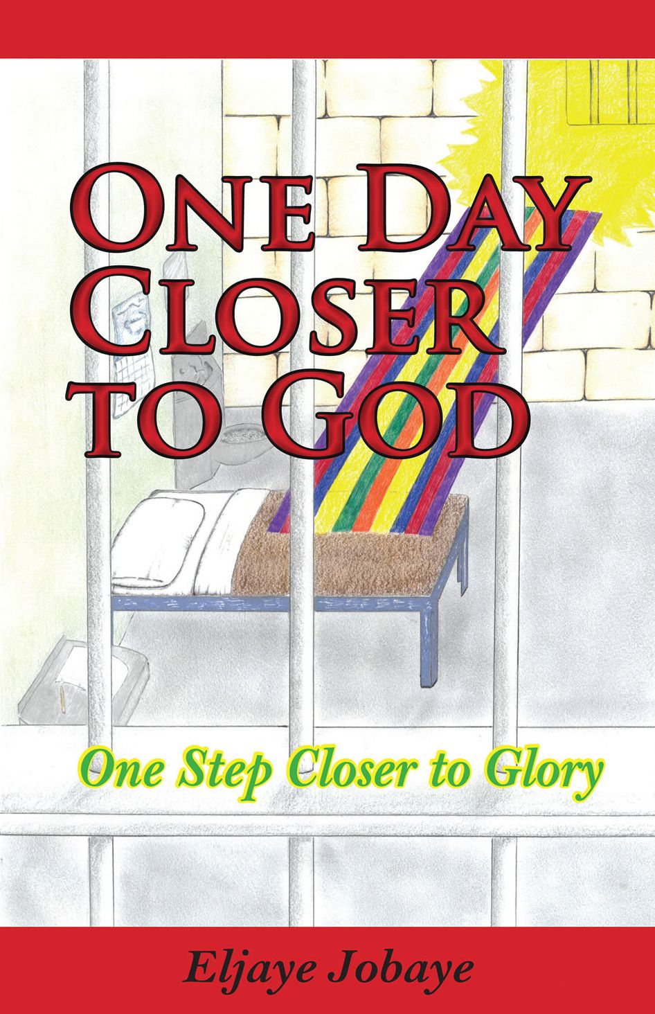 One Day Closer to God