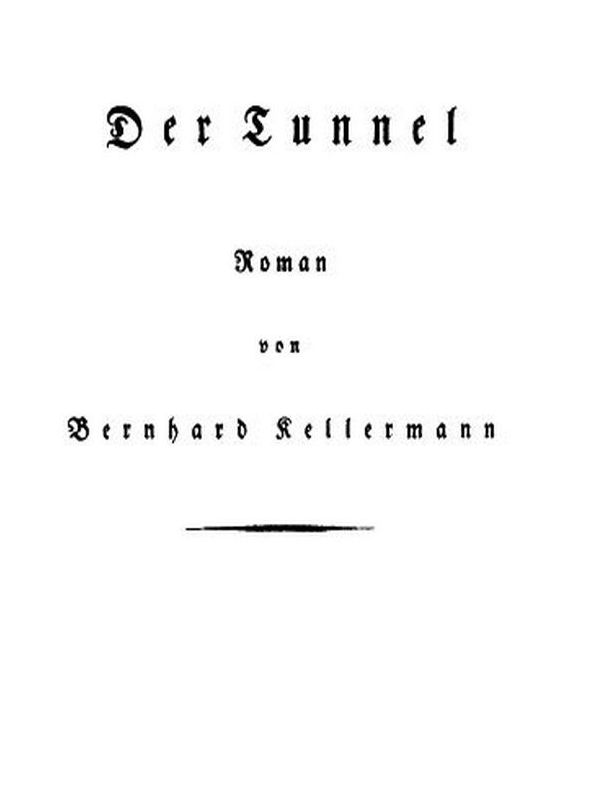 Der Tunnel