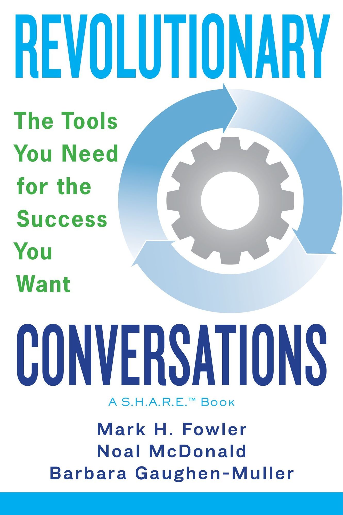 Revolutionary Conversations Mark H. Fowler, Noal Mc Donald, Barbara Gaughen Muller