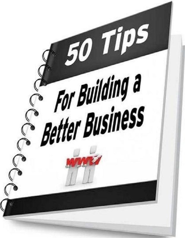 Secrest To 50 Tips for Building a Better Business - “There's always room for improvement”