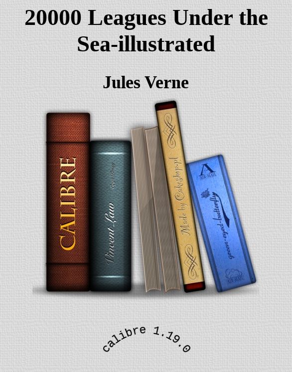 20,000 Leagues Under the Sea - Illustrated