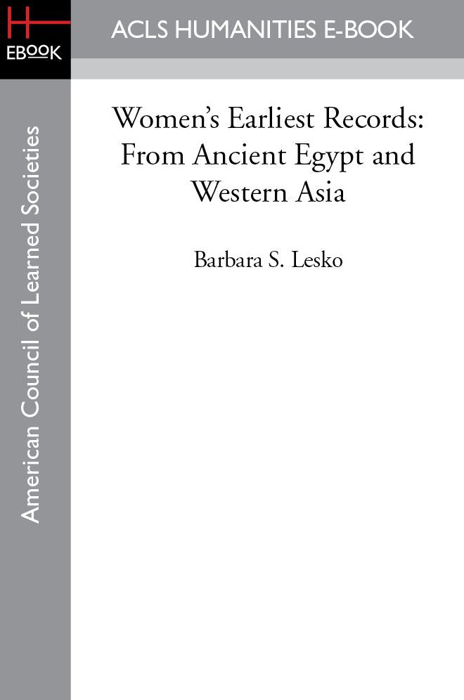 Women's Earliest Records: From Ancient Egypt and Western Asia
