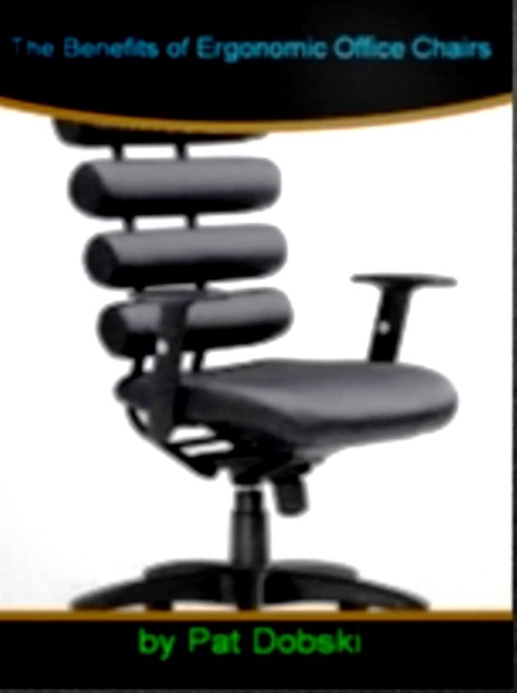 The Benefits of Ergonomic Office Chairs-Used By Top Executives Best Office Chairs, Comfortable Office Chairs, Office Furniture, Office Chairs With Arms and Office Chairs Heavy Duty!