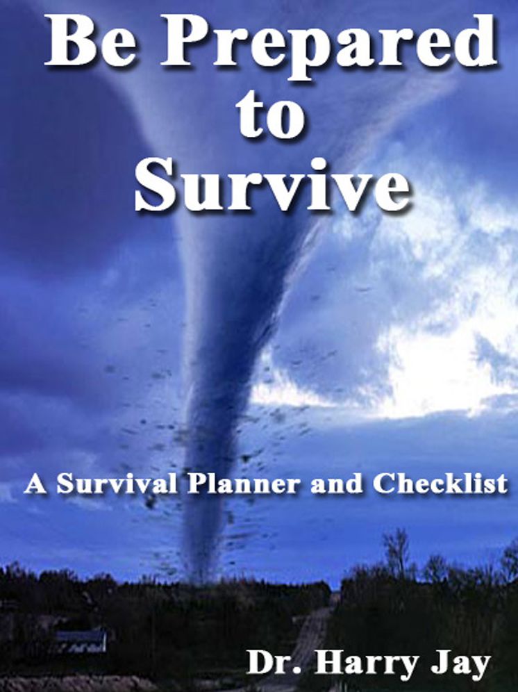 Be Prepared to Survive