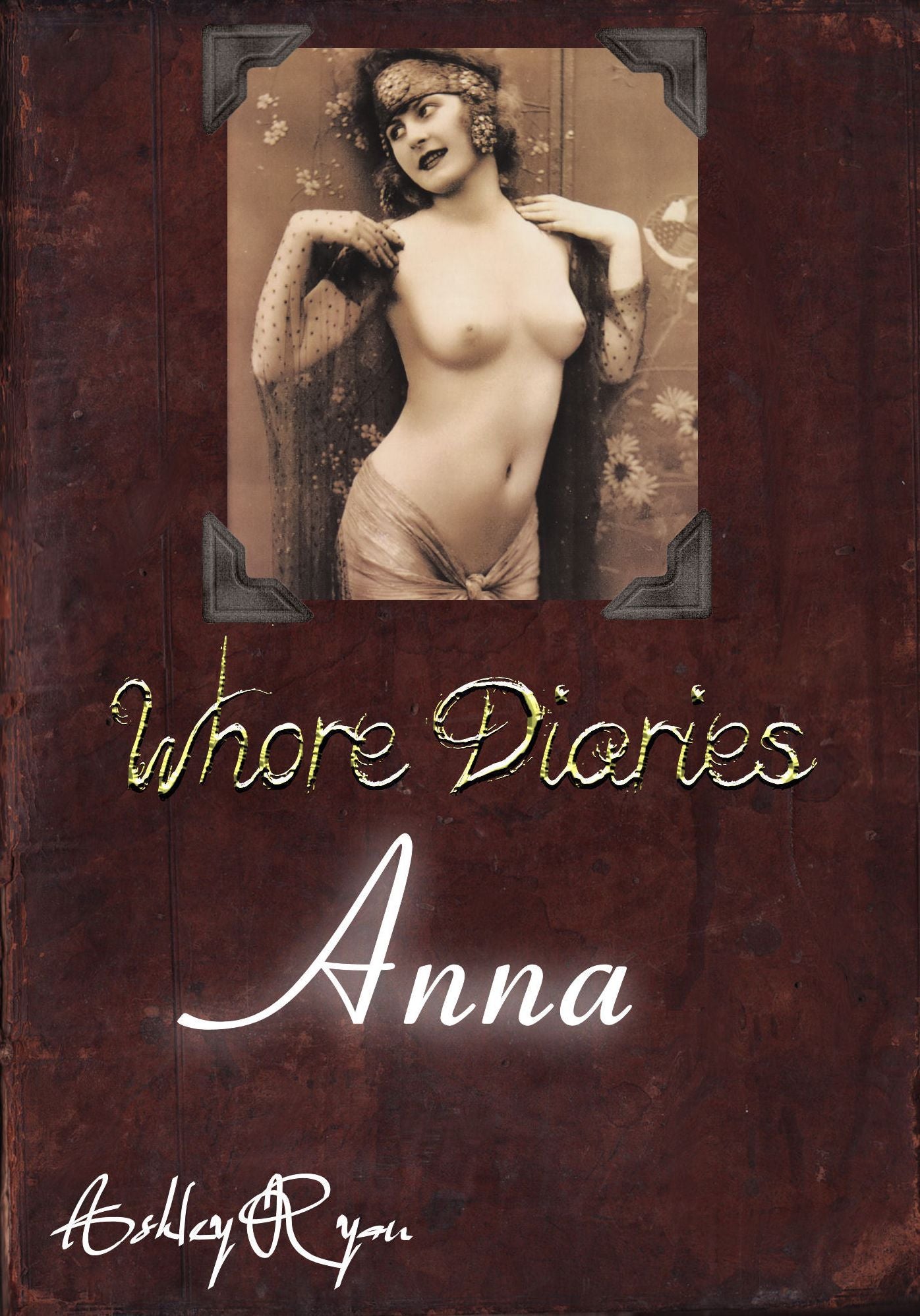 The Whore Diaries : Anna