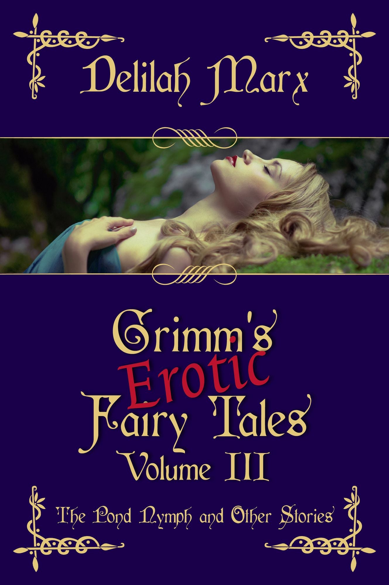 Grimm's Erotic Fairy Tales, Volume 3: The Pond Nymph and Other Stories