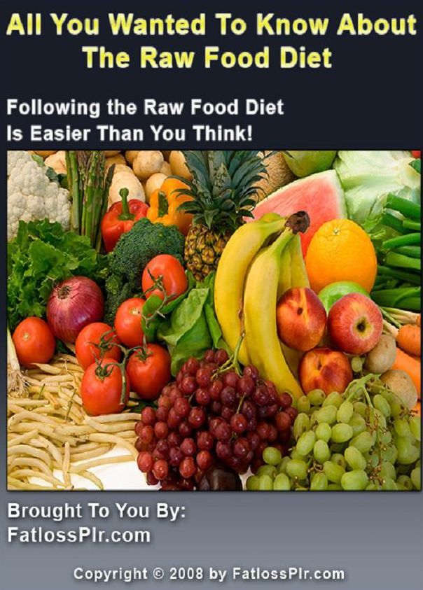 Best Key To All You Wanted To Know About The Raw Food Diet - Research supports that a diet of at least 75% raw foods can help prevent illness and cancer...(Weightloss eBook)
