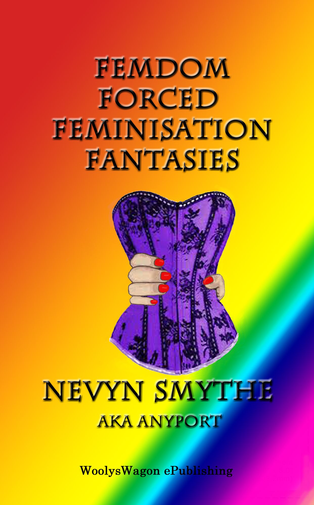 FemDom Forced Feminisation Fantasies: TV/FF/BDSM Stories