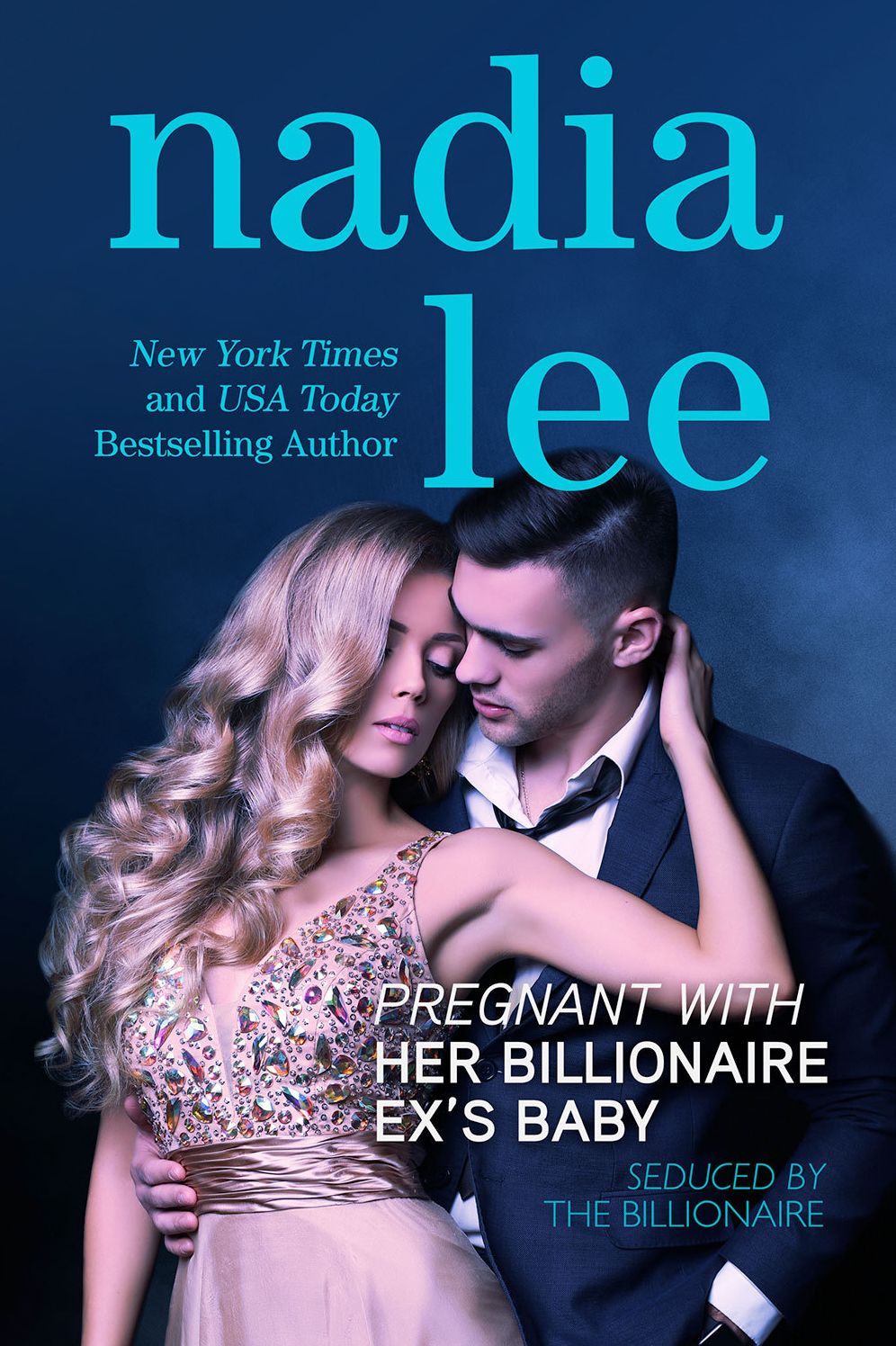 Pregnant with Her Billionaire Ex's Baby (Seduced by the Billionaire Book 3)