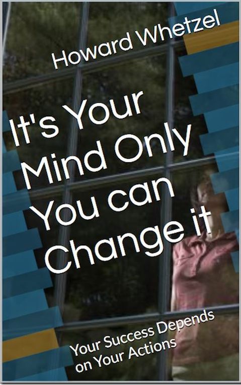 Its your Mind only you can change it