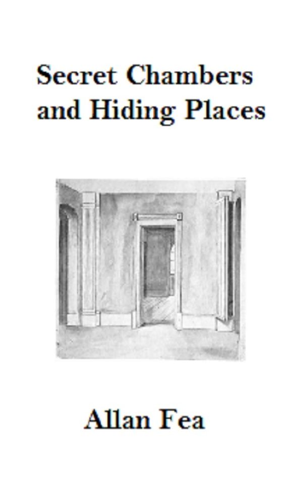 Secret Chambers and Hiding Places