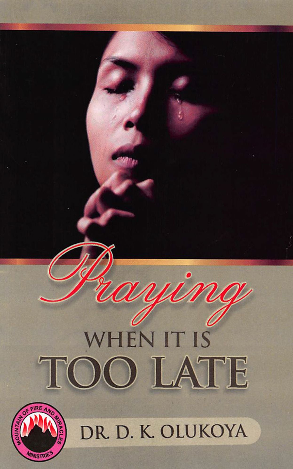 Praying When It Is Too Late