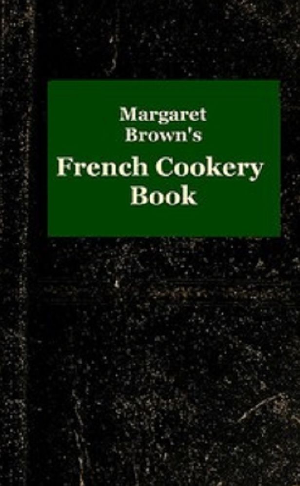 French Cookery Book
