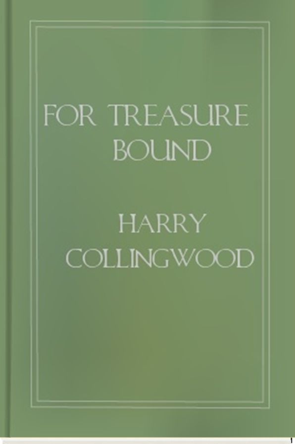 For Treasure Bound
