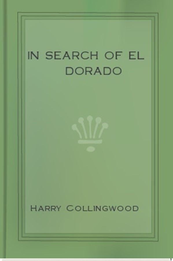 In Search of El Dorado