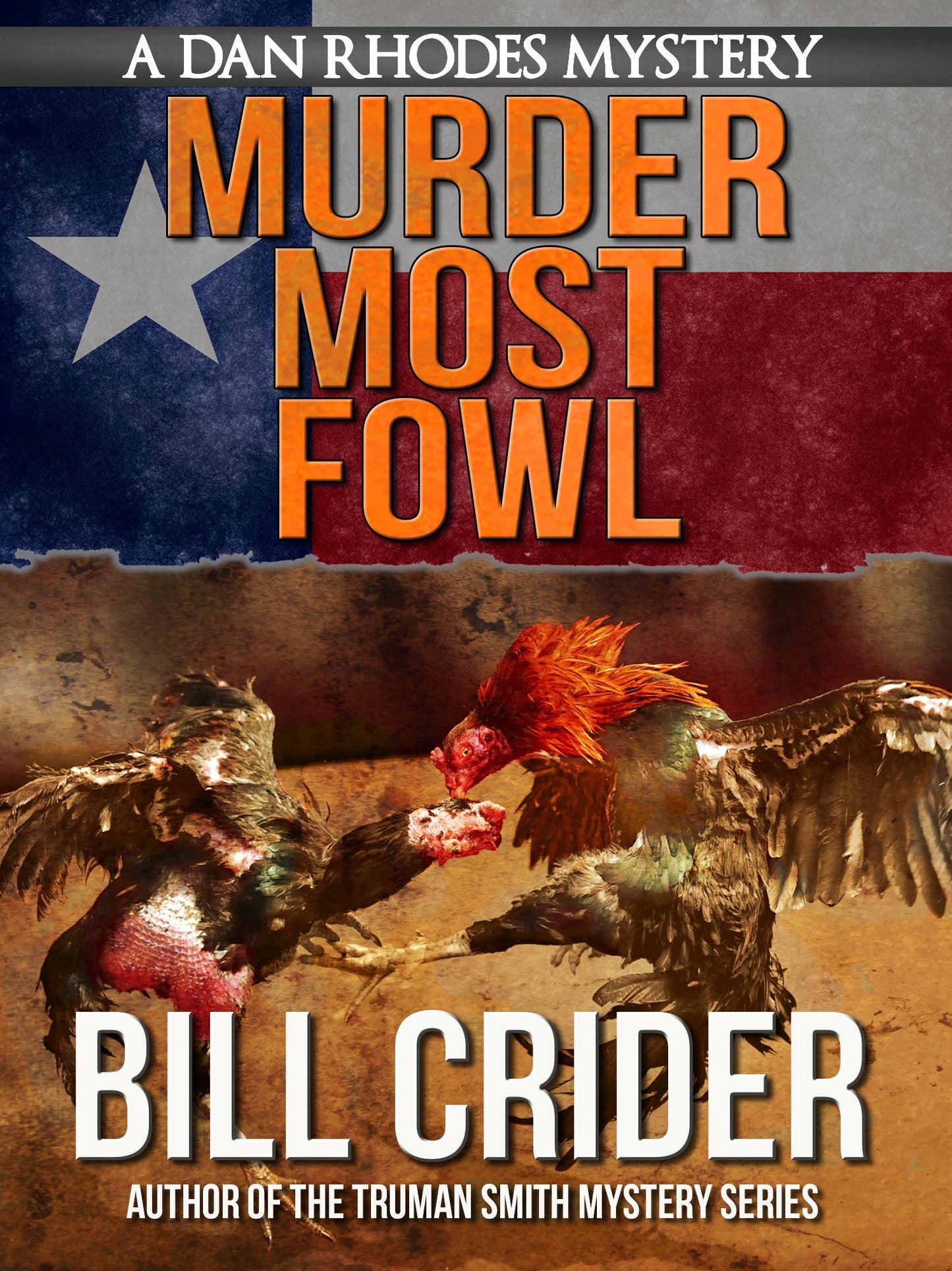 Murder Most Fowl - A Dan Rhodes Mystery