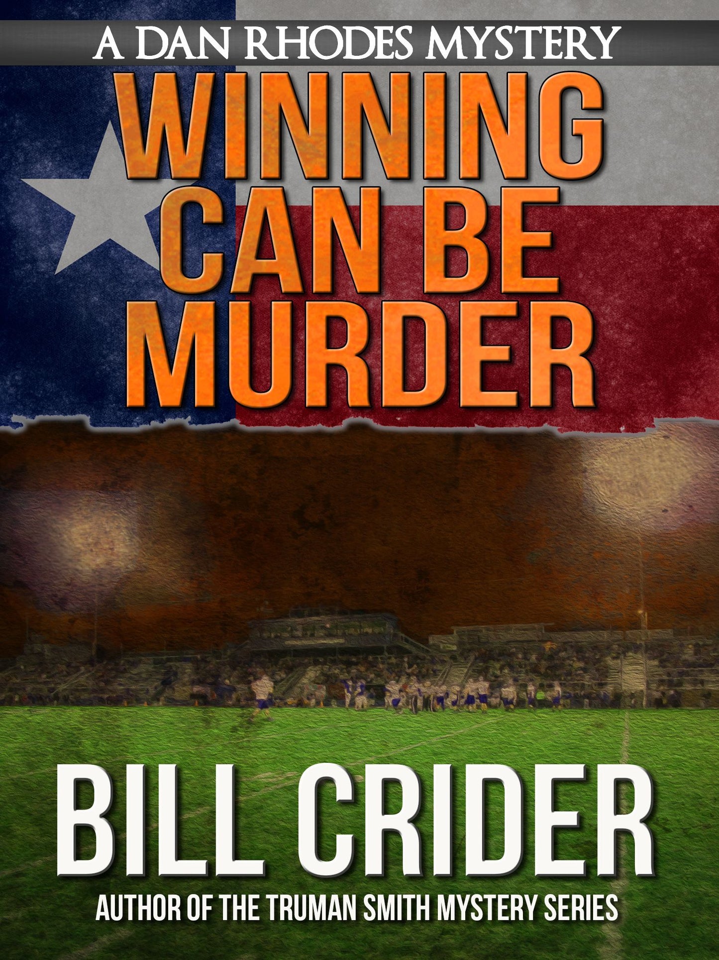 Winning Can Be Murder - A Dan Rhodes Mystery