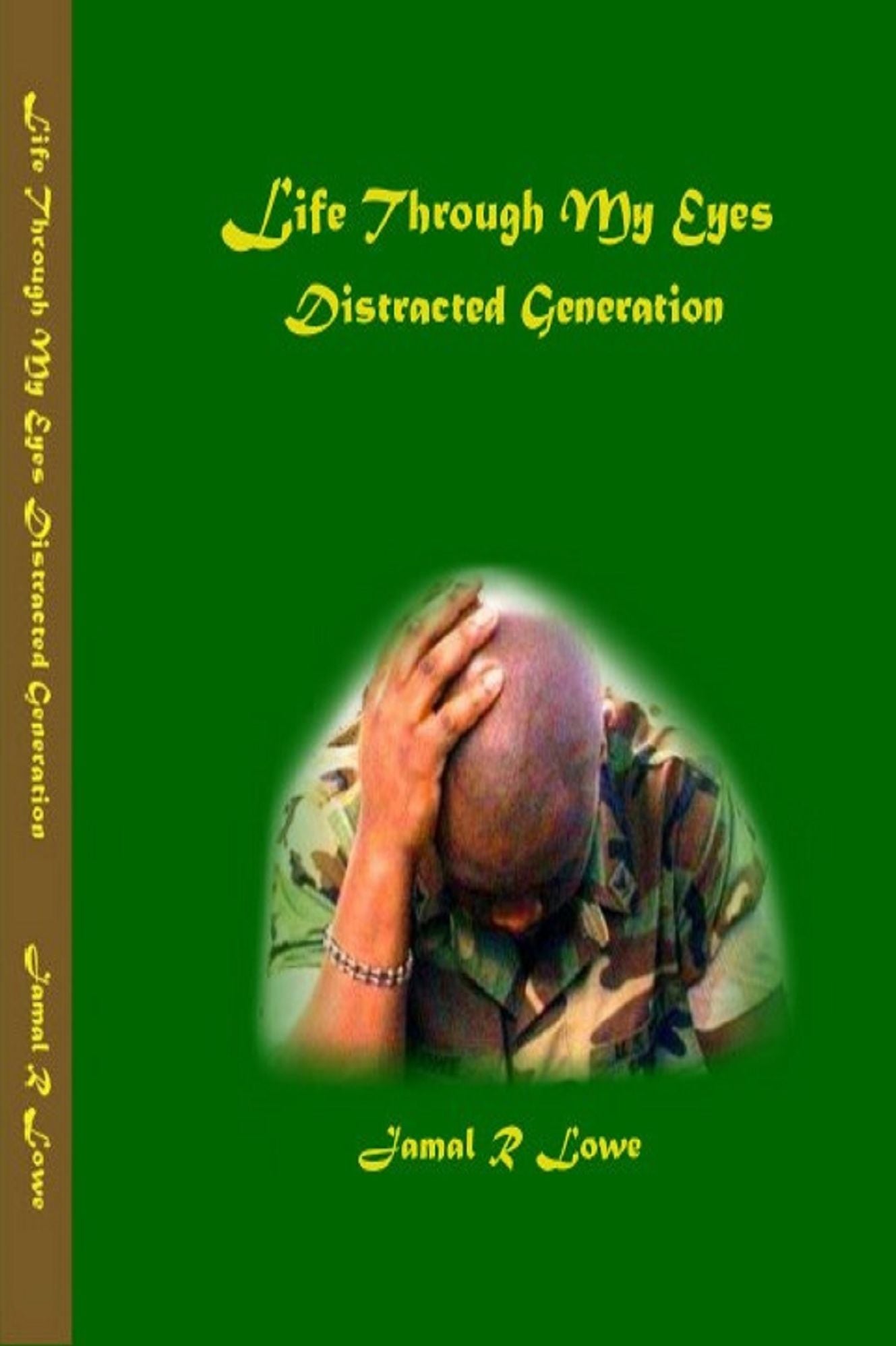 Life Through My Eyes Distracted Generation