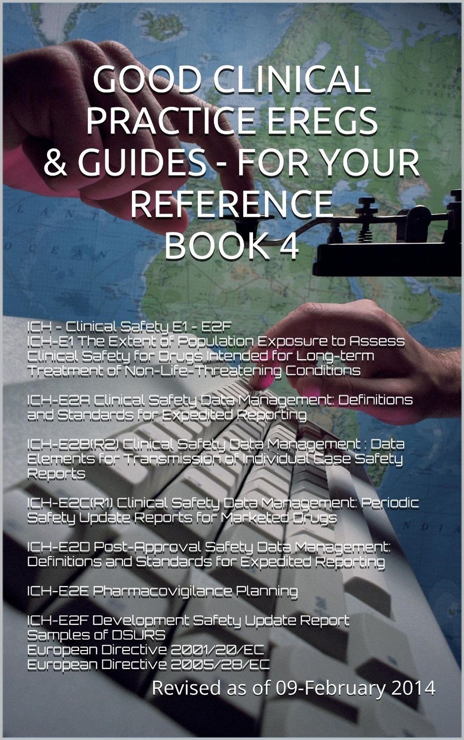 Good Clinical Practice eRegs & Guides - For Your Reference Book 4