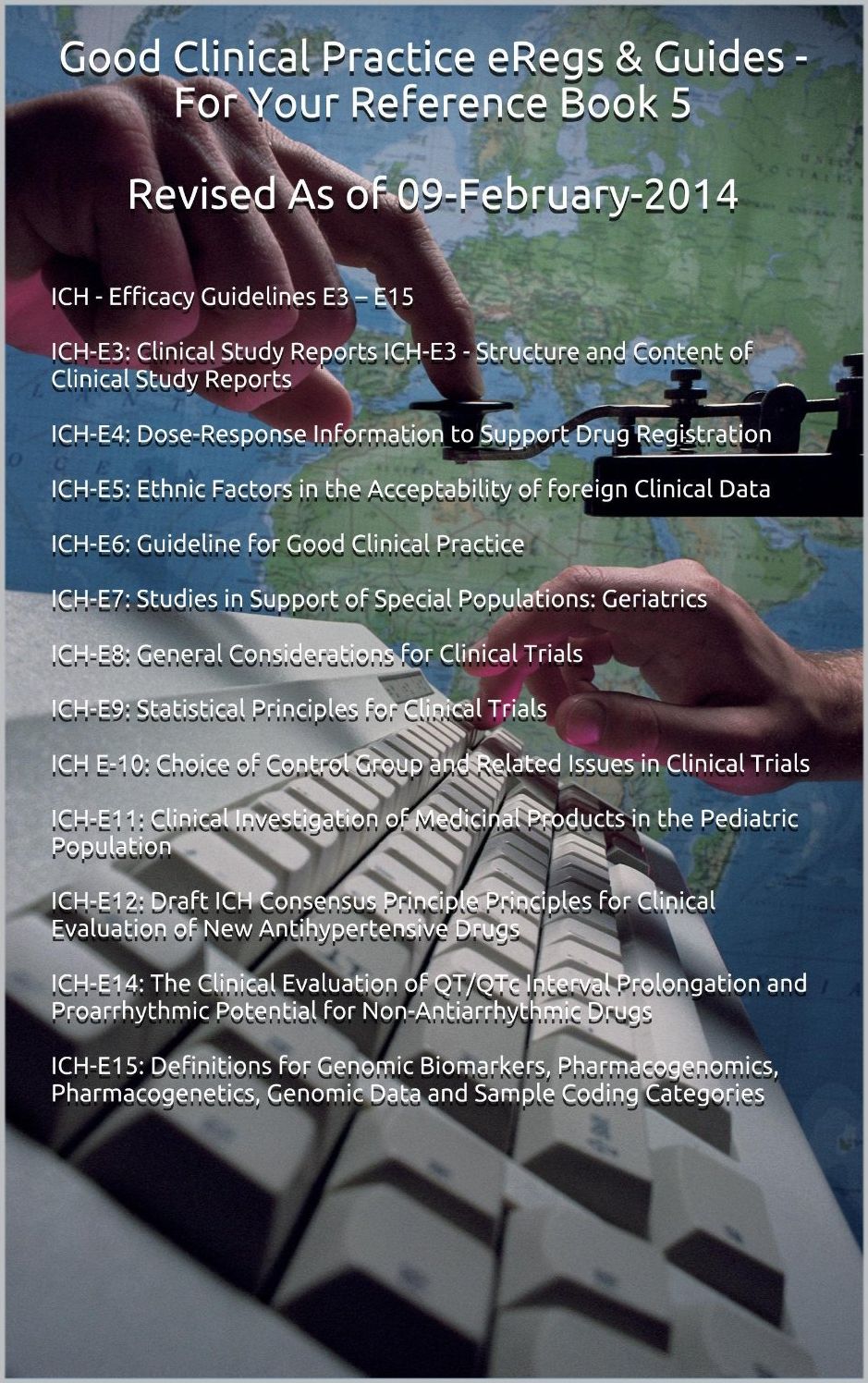 Good Clinical Practice eRegs & Guides - For Your Reference Book 5