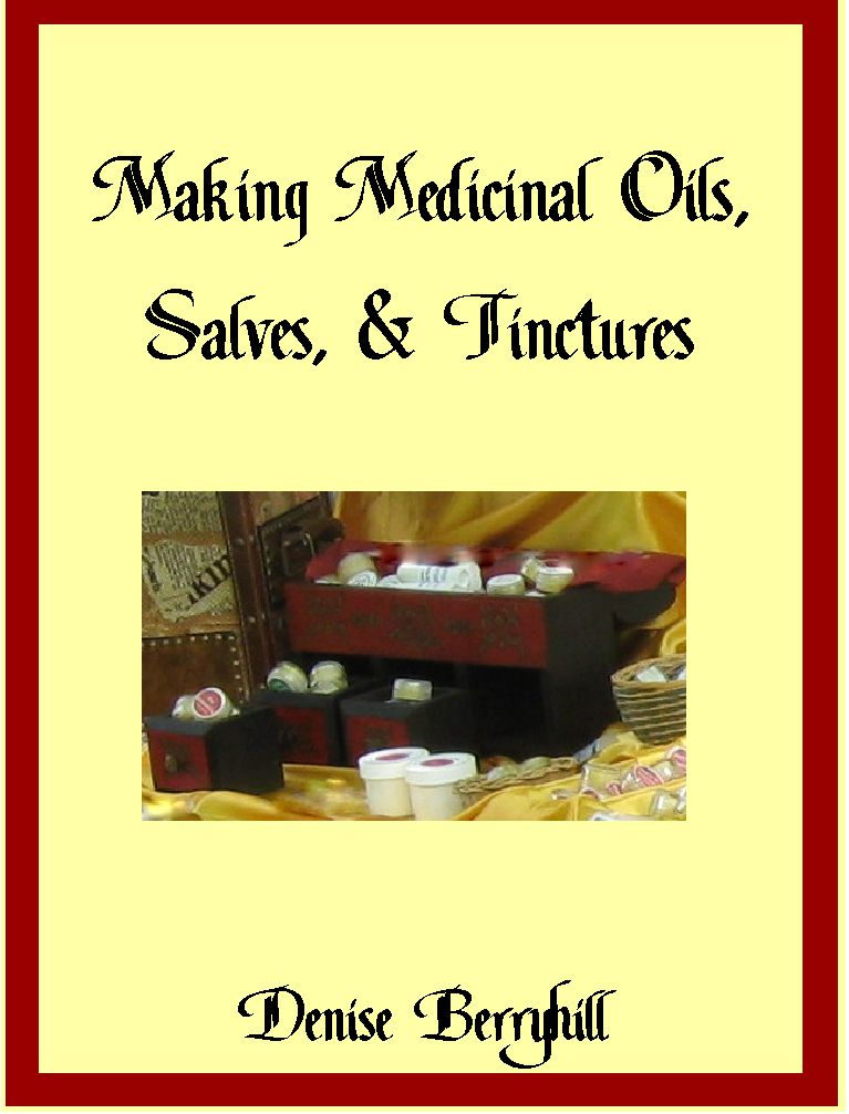 Making Medicinal Oils, Salves, & Tinctures