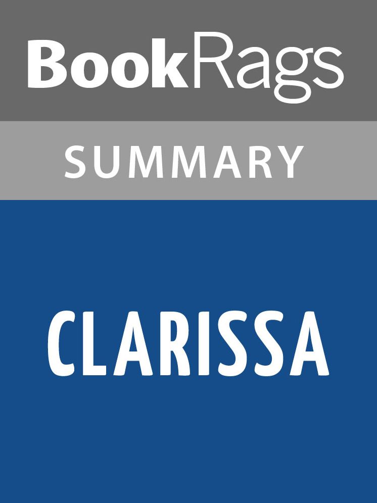 Clarissa by Samuel Richardson Summary & Study Guide