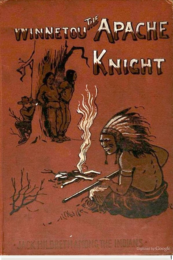 Winnetou, the Apache Knight