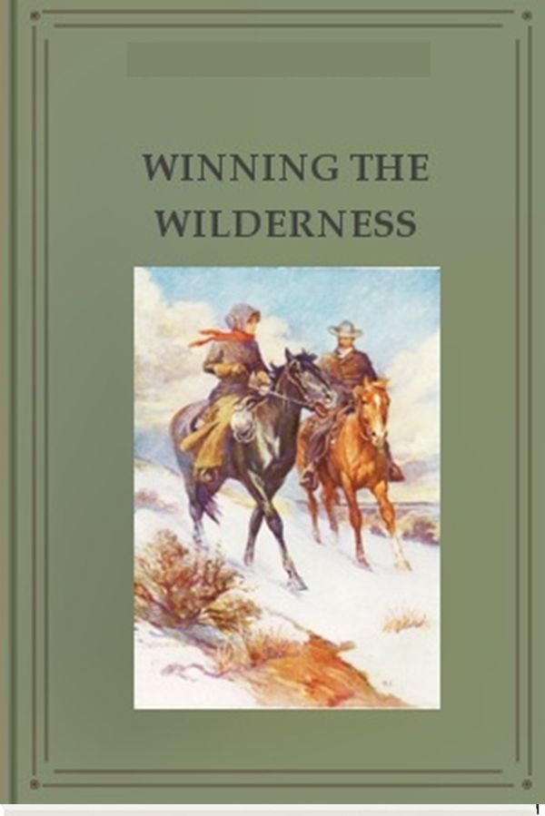 Winning the Wilderness