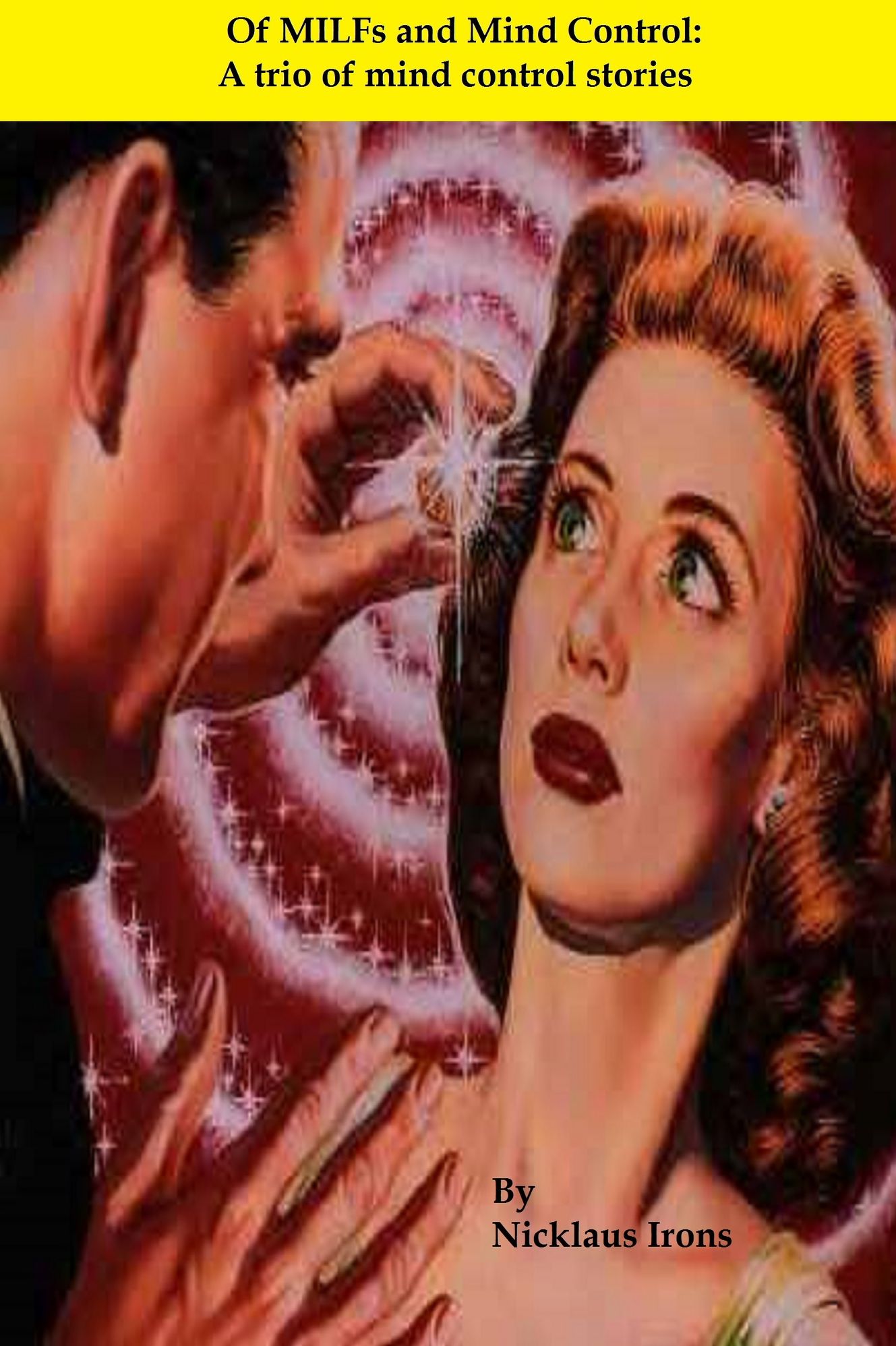 Of MILFs and Mind Control