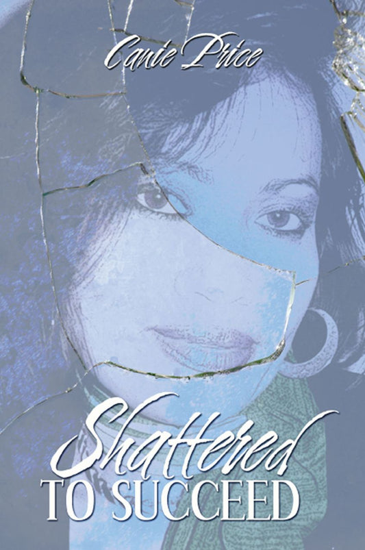 Shattered to Succeed