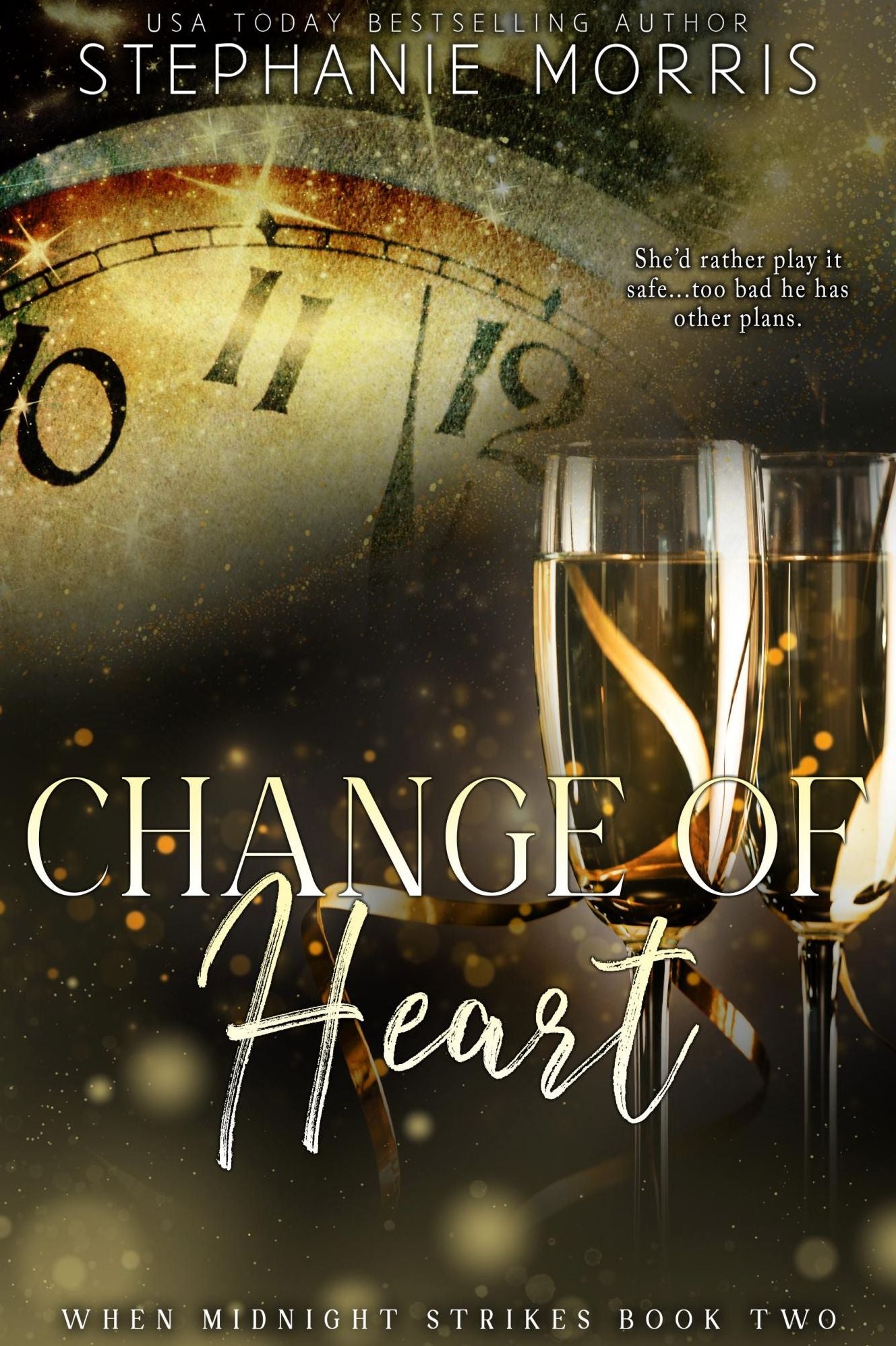 Change of Heart (When Midnight Strikes, Book 2)