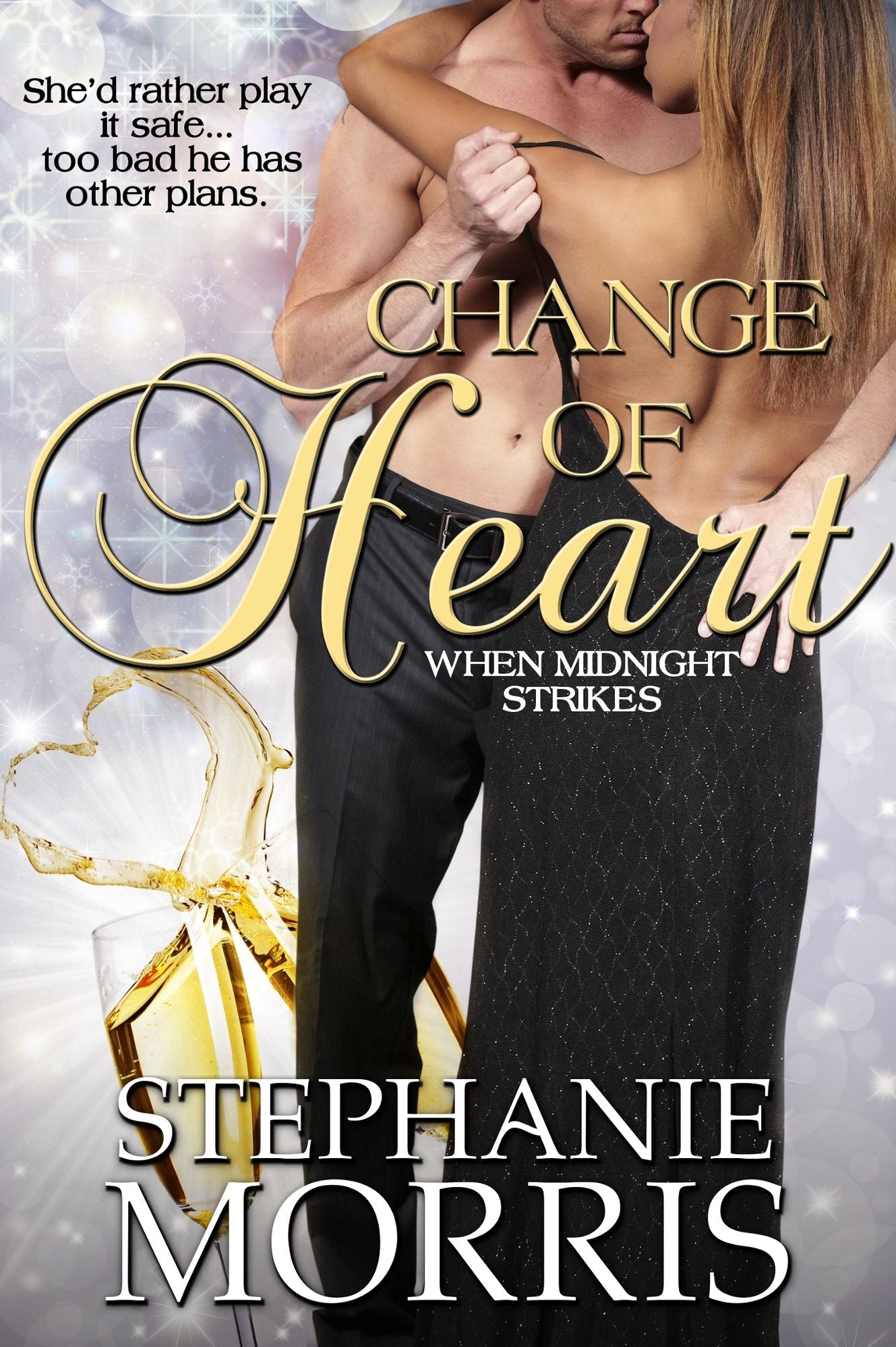 Change of Heart (When Midnight Strikes, Book 2)