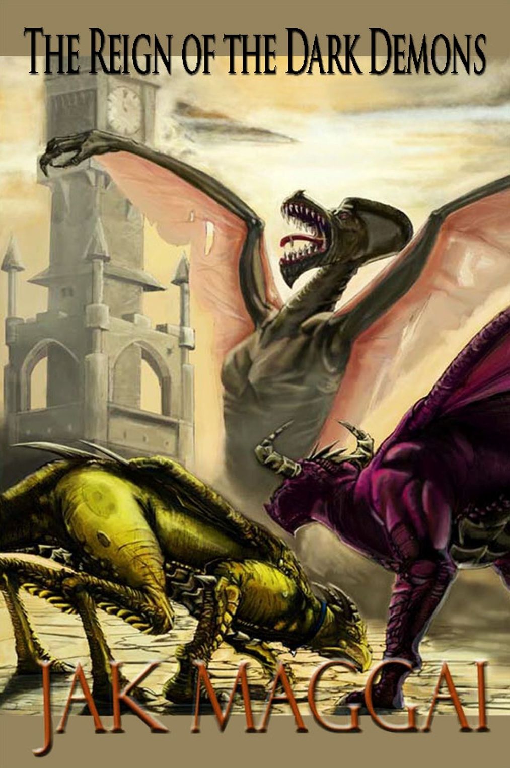 The Reign of the Dark Demons