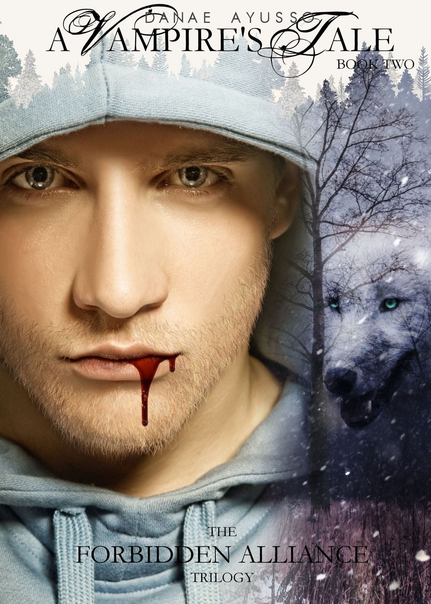 Forbidden Alliance: A Vampire's Tale