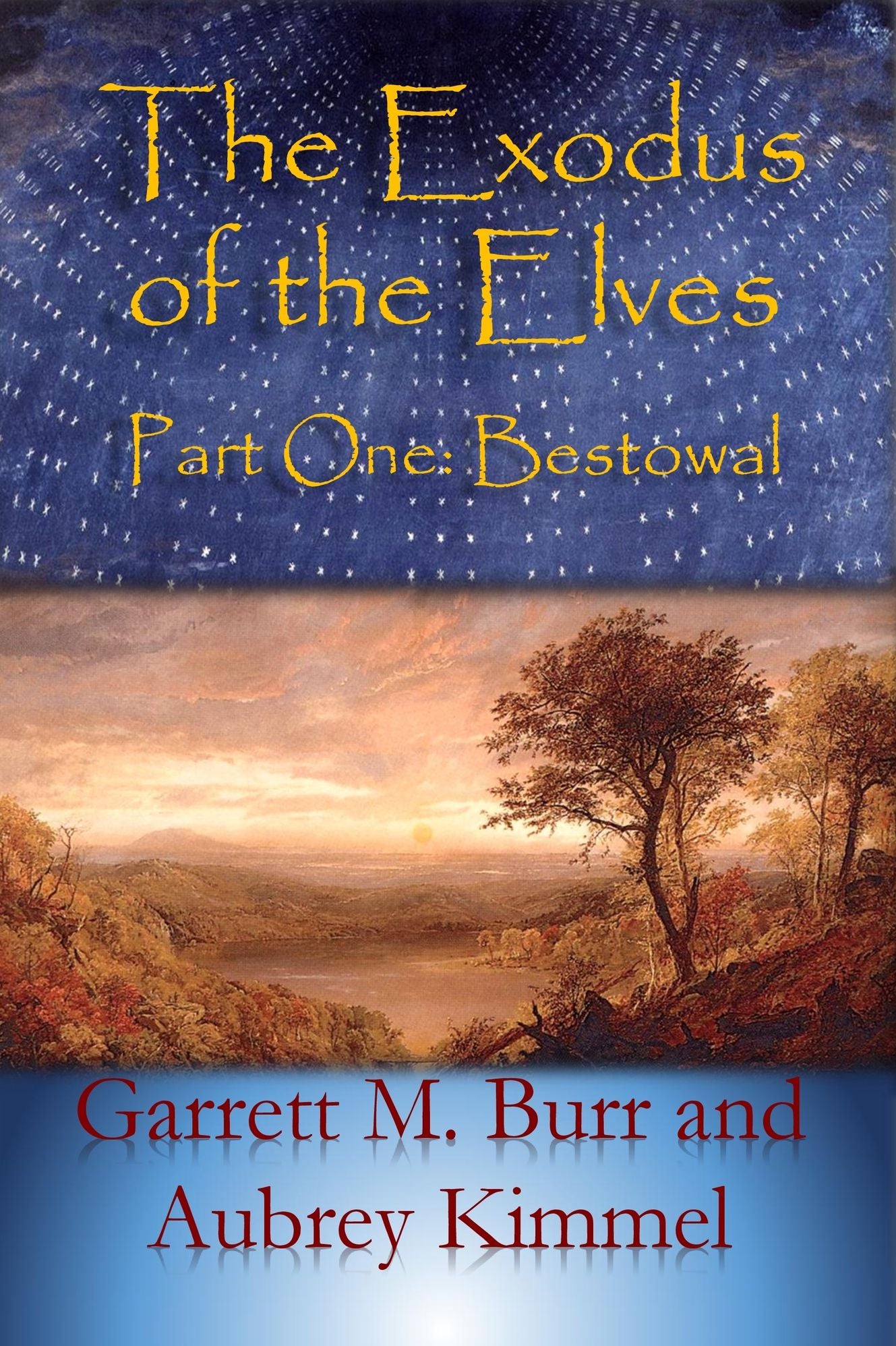 The Exodus of the Elves, Part One: Bestowal