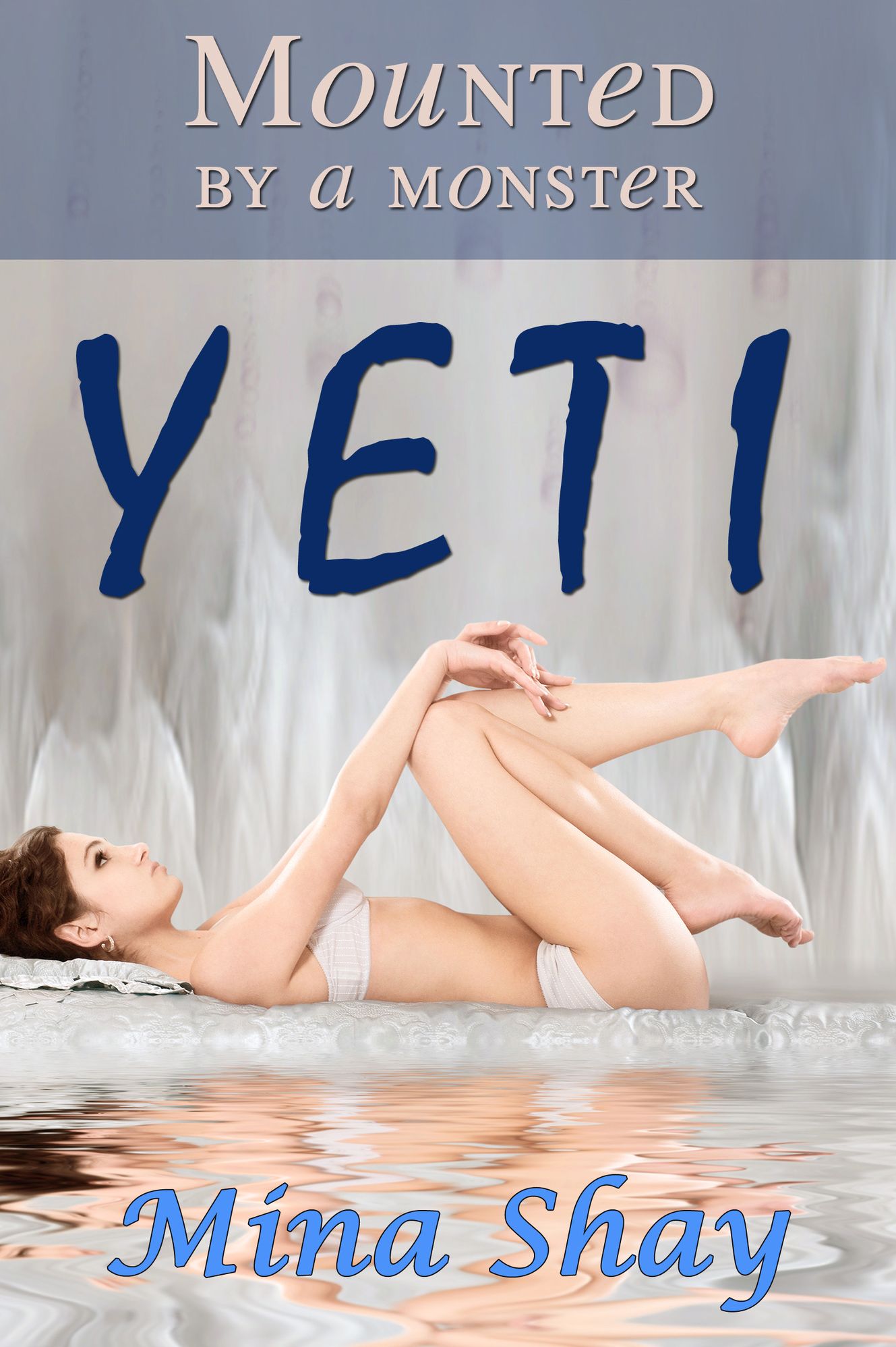 Mounted by a Monster: Yeti (Monster Breeding Paranormal Erotica)