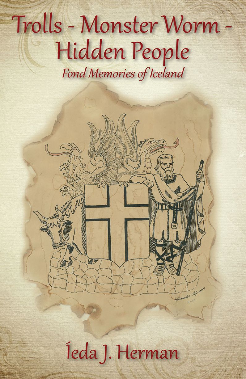 Trolls-Monster Worm-Hidden People: Fond Memories of Iceland