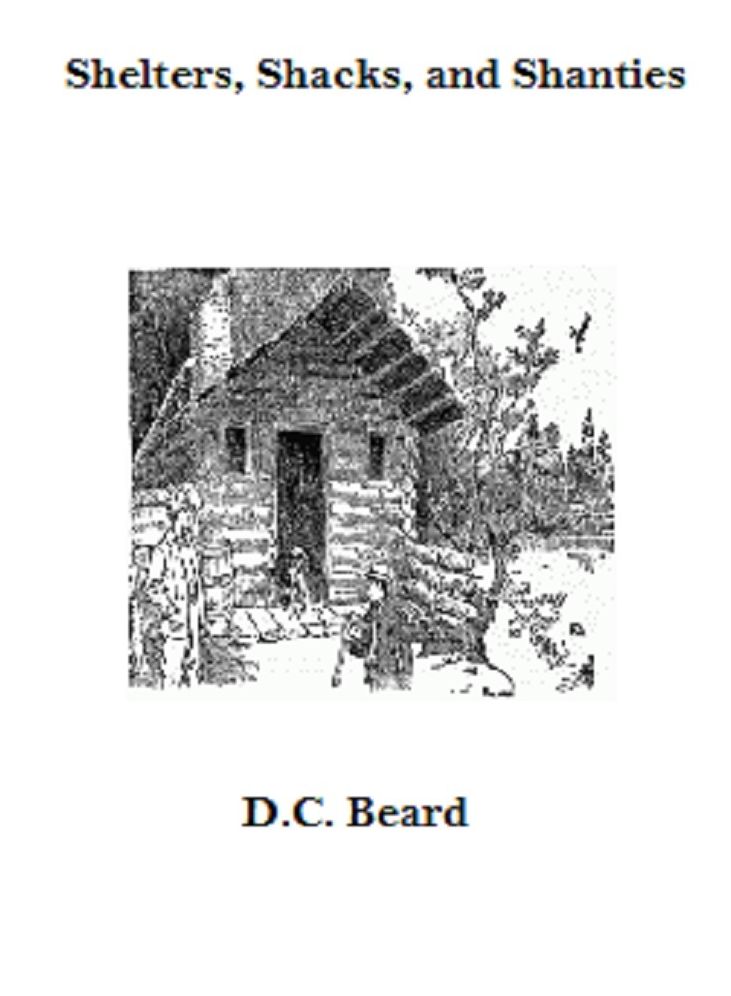 Shelters, Shacks, and Shanties