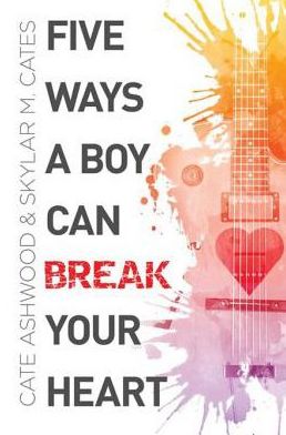 Five Ways a Boy Can Break Your Heart