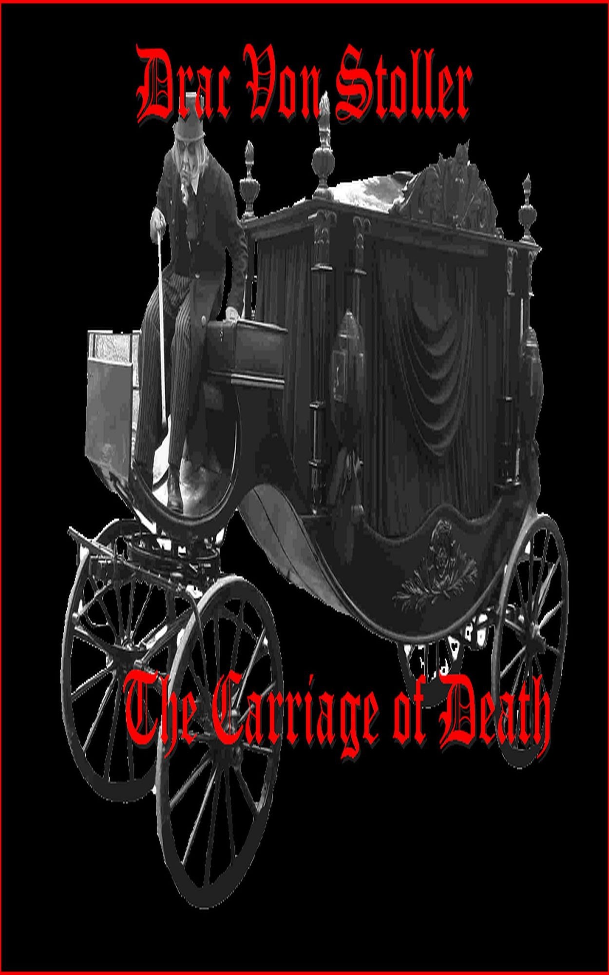 The Carriage of Death