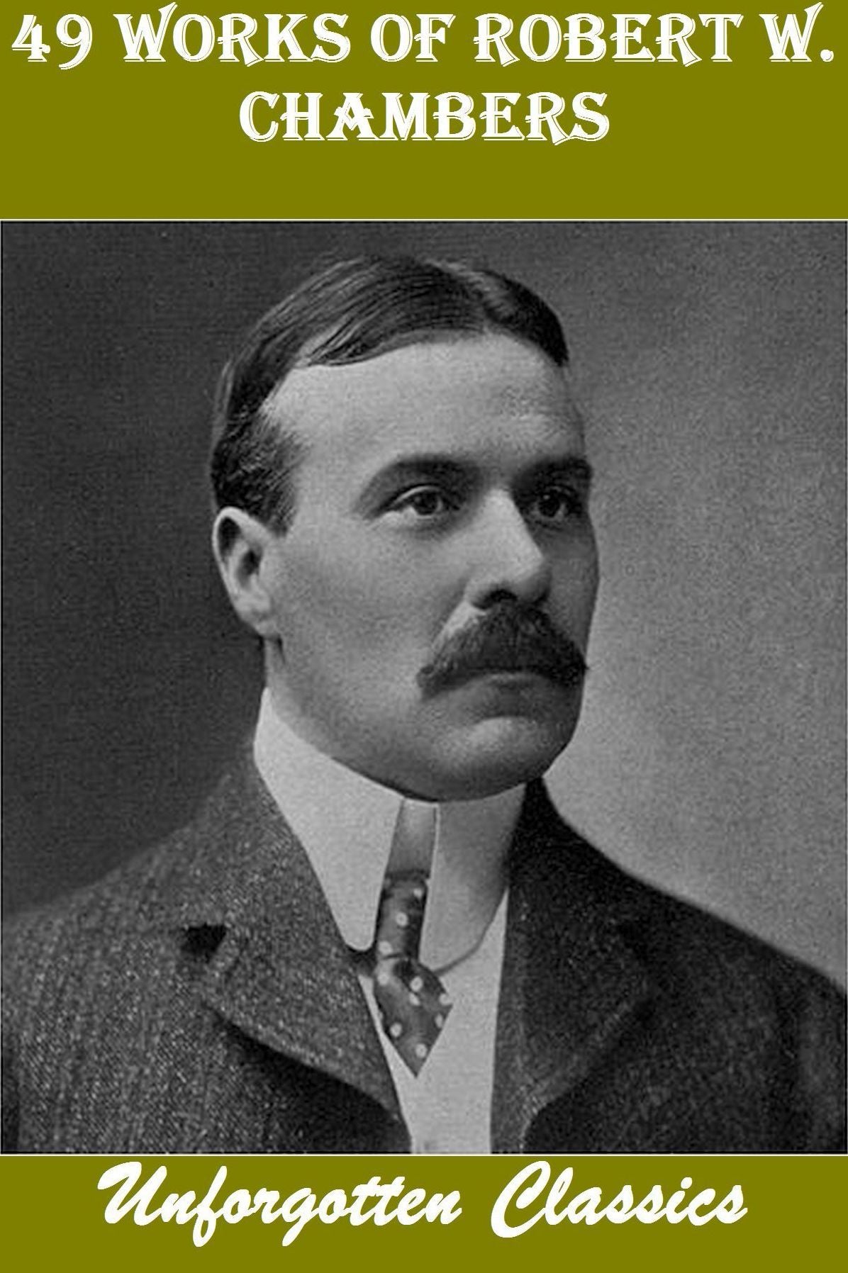 49 Works of Robert W. Chambers