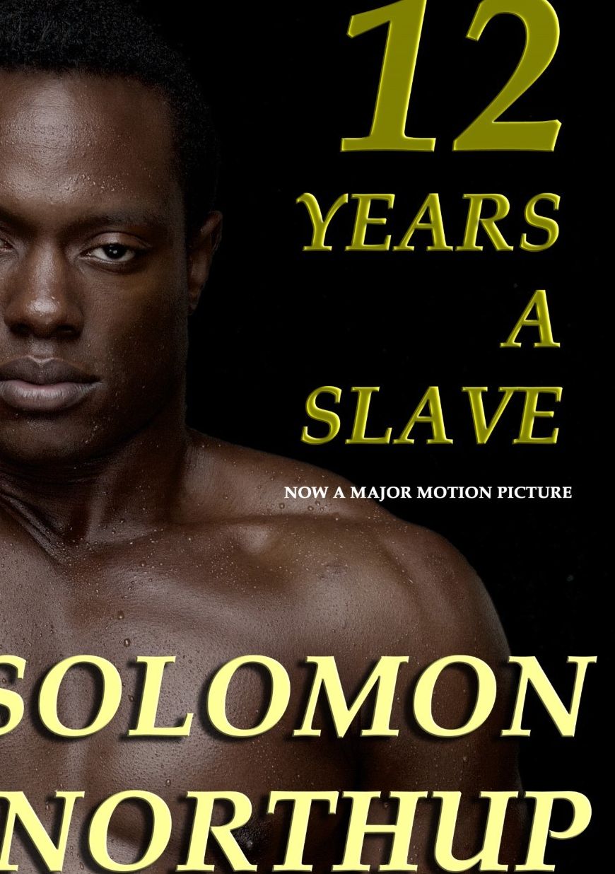 Twelve Years a Slave