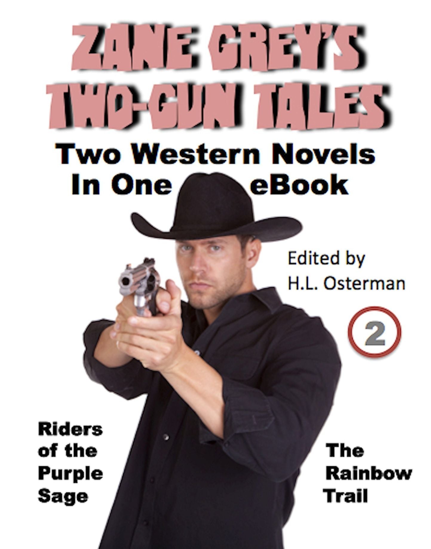 Zane Grey’s Illustrated Two-Gun Tales (2)