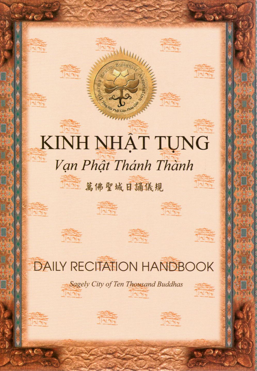 KINH NHẬT TỤNG: Vạn Phật Th&aacute;nh Th&agrave;nh - Daily Recitation Handbook, English/Vietnamese