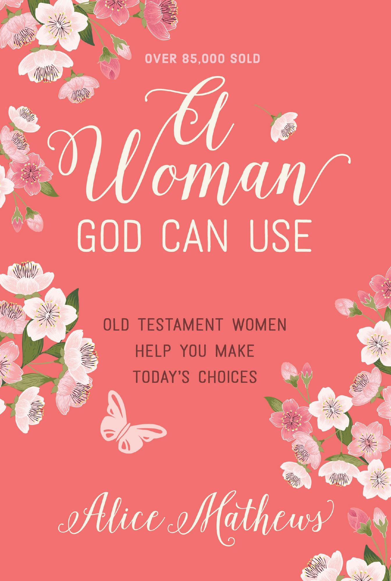 A Woman God Can Use