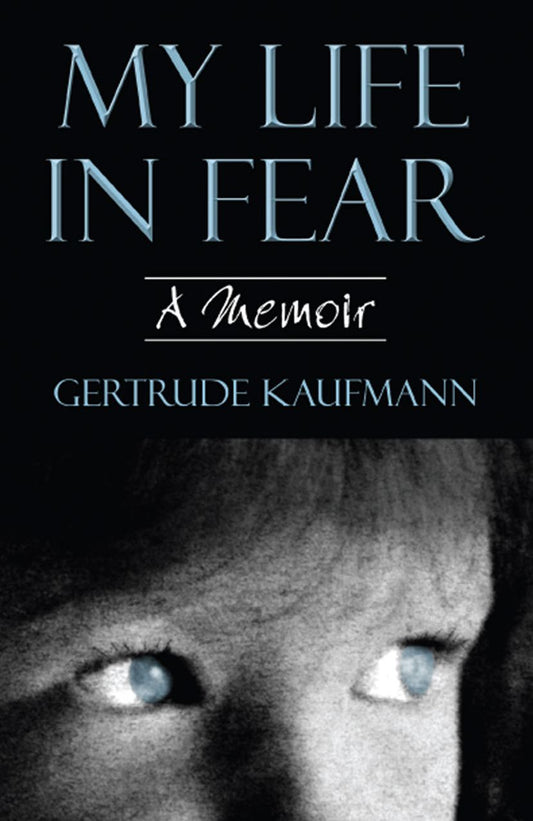 My Life in Fear